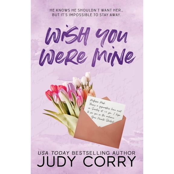 Wish You Were Mine, (Paperback)