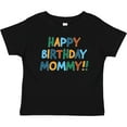 thumbnail image 3 of Inktastic Happy Birthday Mommy Boys or Girls Baby T-Shirt, 3 of 5