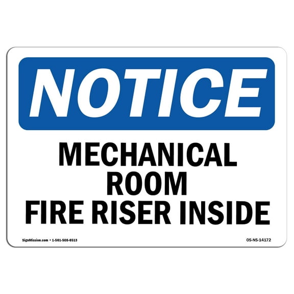OSHA Notice Sign - Mechanical Room Fire Riser Inside |  Aluminum Sign | Protect Your Business, Construction Site, Warehouse & Shop Area |  Made in the USA