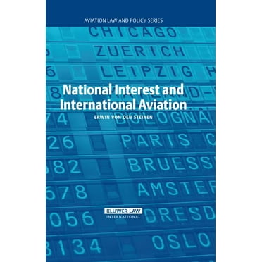 Aviation Law and Policy: National Interest and International Aviation (Hardcover)