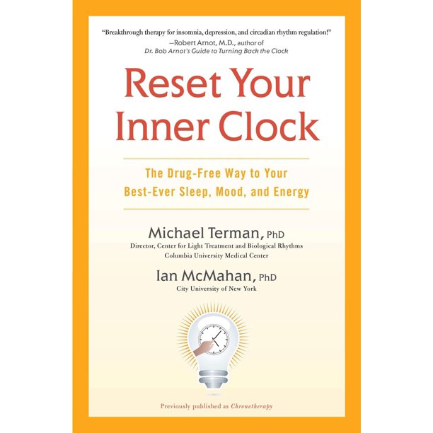 Reset Your Inner Clock The DrugFree Way to Your BestEver Sleep