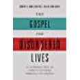 thumbnail image 1 of The Gospel for Disordered Lives: An Introduction to Christ-Centered Biblical Counseling, 1 of 4