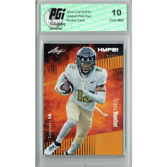 Travis Hunter 2024 Leaf HYPE! #157 Gold SP 25 Made Rookie Card PGI 10