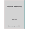 Simplified Bookbinding [Hardcover - Used]
