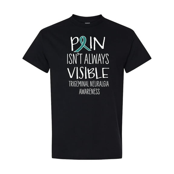 Inktastic Trigeminal Neuralgia Awareness Pain Isn't Always Visible T-Shirt