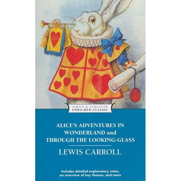 Enriched Classics Alice's Adventures in Wonderland and Through the Looking-Glass, (Paperback)