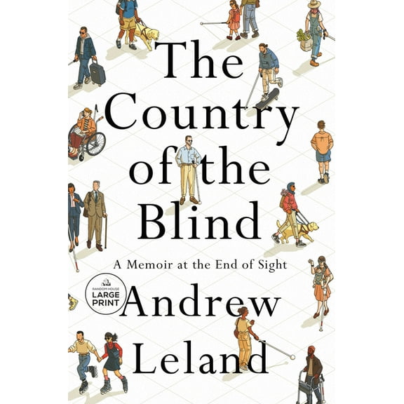 The Country of the Blind: A Memoir at the End of Sight, (Paperback)