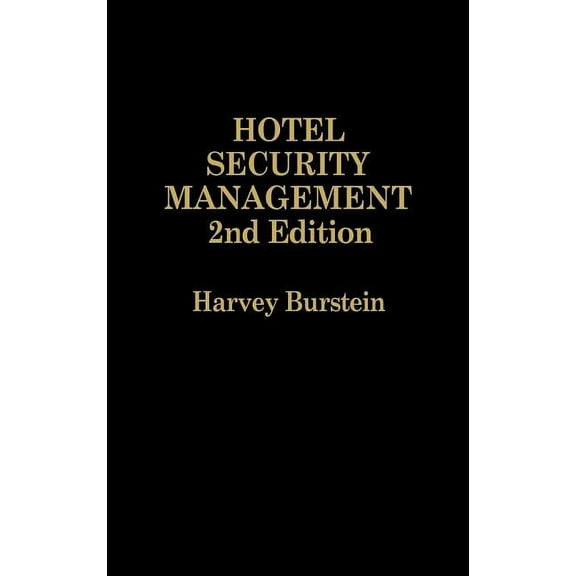 Hotel Security Management, (Hardcover)
