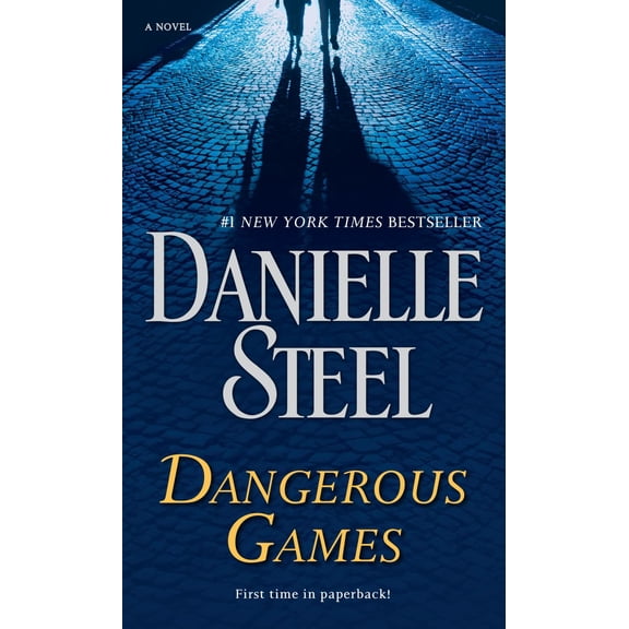 Dangerous Games: A Novel