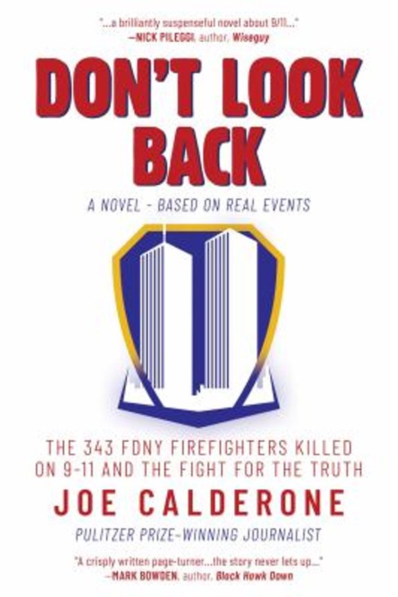 Pre-Owned Don't Look Back: The 343 Fdny Firefighters Killed on 9-11 and the Fight for the Truth (Paperback) 1637584008 9781637584002