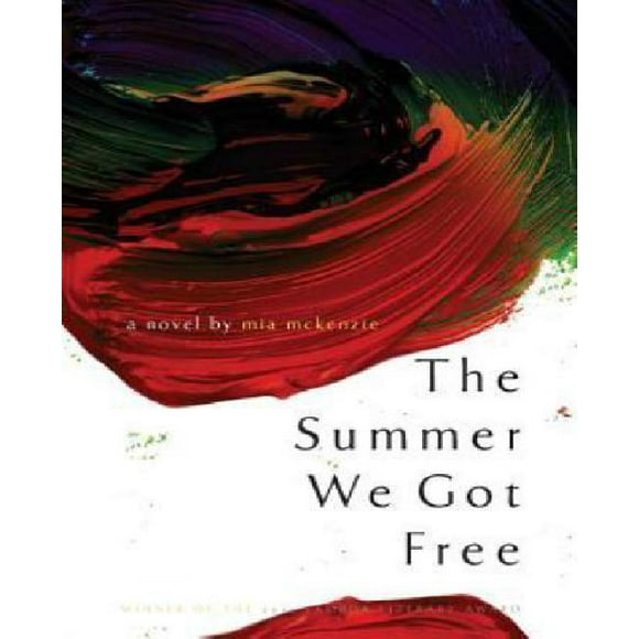The Summer We Got Free