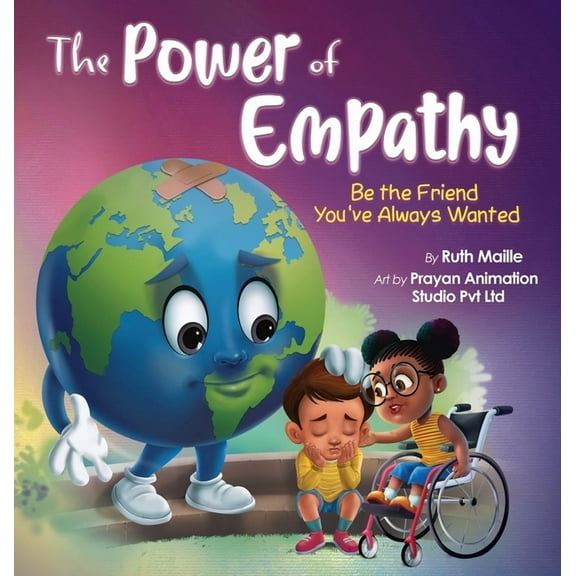 Power of The Power of Empathy: Be the Friend You've Always Wanted, Book 4, (Hardcover)