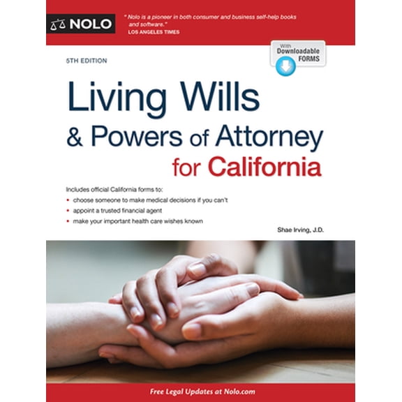 Pre-Owned Living Wills and Powers of Attorney for California (Paperback) 1413323375 9781413323375