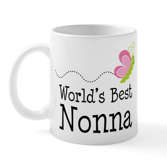 CafePress - World's Best Nonna Mug - 11 oz Ceramic Mug - Novelty Coffee Tea Cup