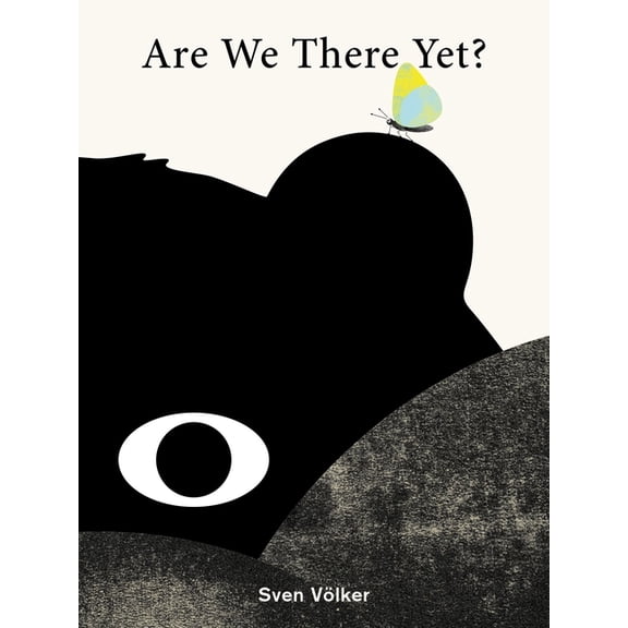 Are We There Yet?, (Hardcover)