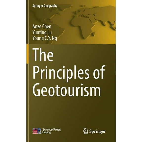 Springer Geography The Principles of Geotourism, (Hardcover)