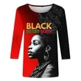 thumbnail image 5 of Shirts For Women Tees Tops Black Month African Celebration Blouse Tshirt 3/4 Sleeve Crewneck Trendy Outfits, 5 of 5