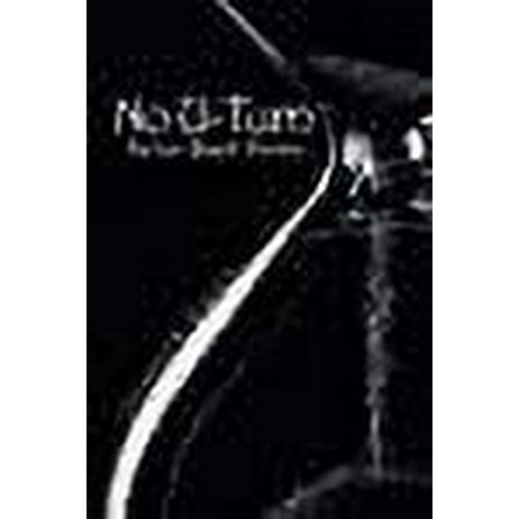 No U-Turn: Never Back Down... (Paperback)