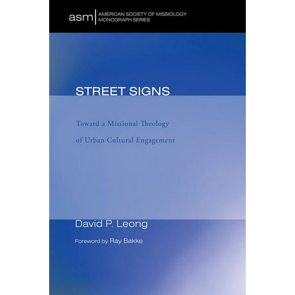 American Society of Missiology Monograph: Street Signs (Hardcover)