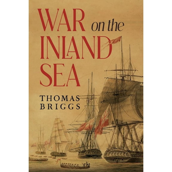 War on the Inland Sea, (Paperback)