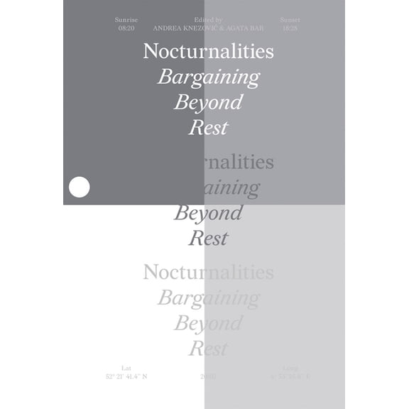 Nocturnalities: Bargaining Beyond Rest, (Paperback)
