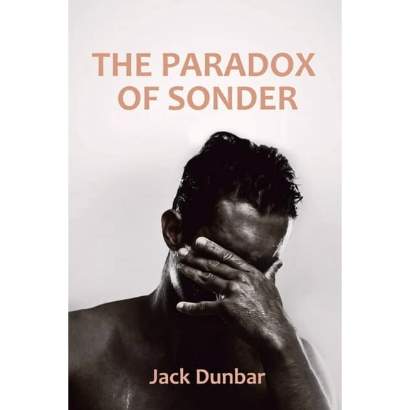 The Paradox of Sonder, (Paperback)