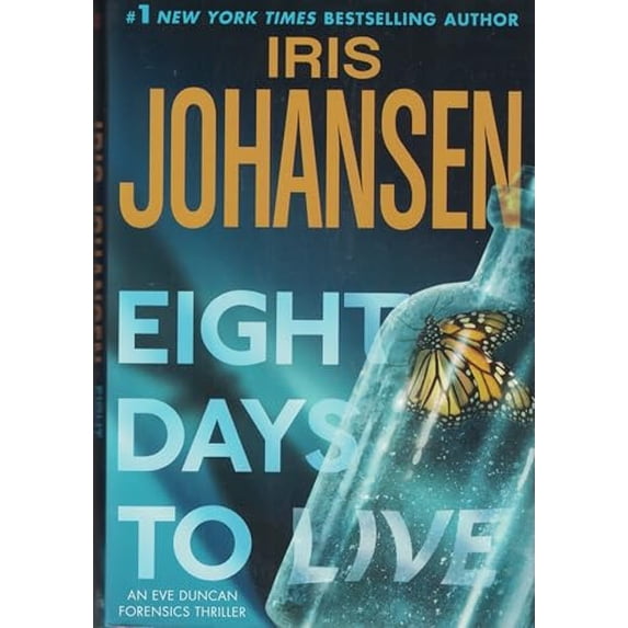 Pre-Owned Eight Days to Live (Hardcover) by Iris Johansen