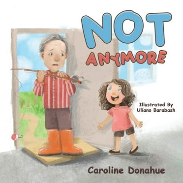Not Anymore, (Paperback)