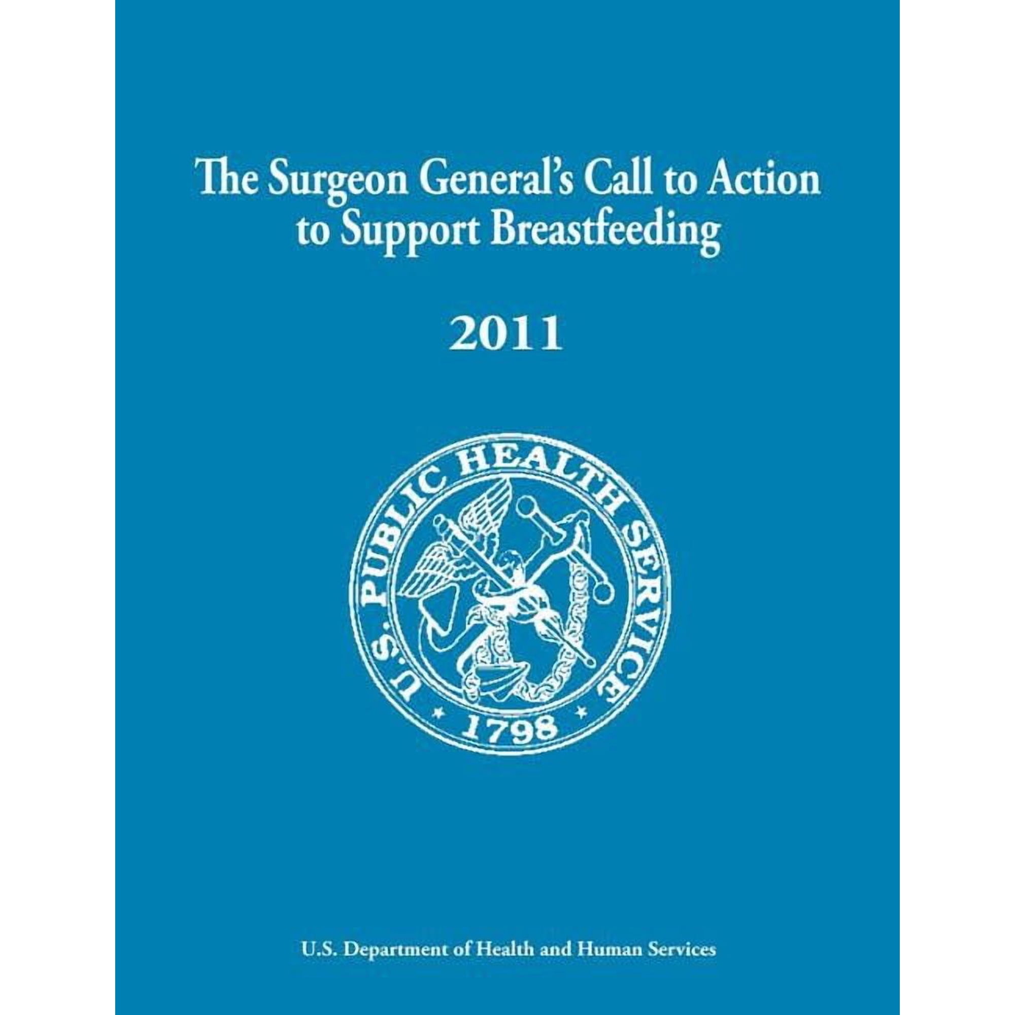 The Surgeon General's Call to Action to Support Breastfeeding, (Paperback)
