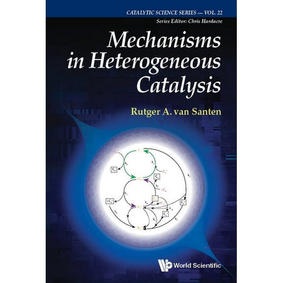 Mechanisms in Heterogeneous Catalysis, (Hardcover)