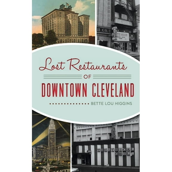 American Palate: Lost Restaurants of Downtown Cleveland (Hardcover)