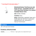 thumbnail image 2 of Windshield Washer Fluid Reservoir with Pump and Cap - Compatible with 2011 - 2019 Jeep Grand Cherokee 3.6L (without Headlight Washer Hole) 2012 2013 2014 2015 2016 2017 2018, 2 of 2