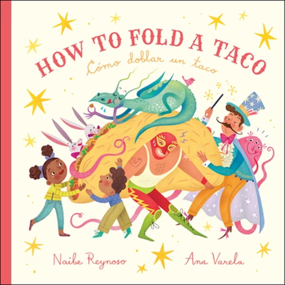 Pre-Owned How to Fold a Taco (English and Spanish Edition), 9781733710367, 1733710361, Hardcover,
