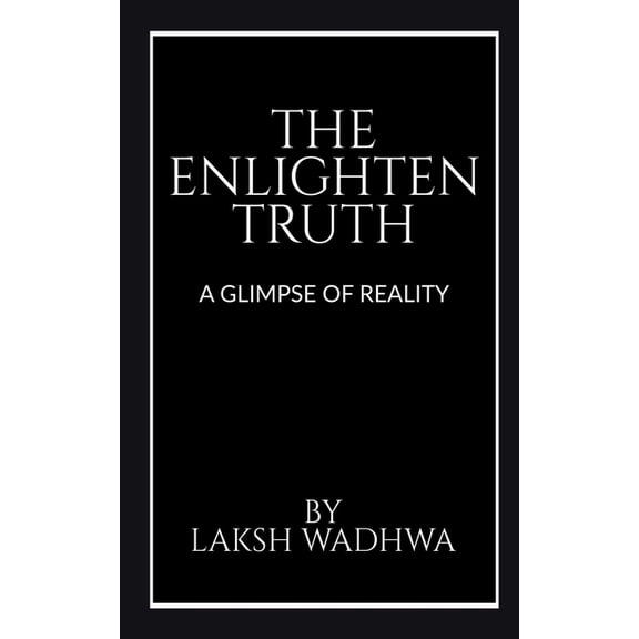 The Enlighten truth, (Paperback)