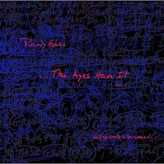 The Ayes Have It, Vol. 1 (Self Portraits In Percussion)