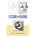 thumbnail image 1 of Pre-Owned Lessons on Shading (Paperback) 0486454517 9780486454511, 1 of 1
