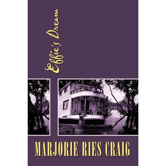 Effie's Dream, (Paperback)