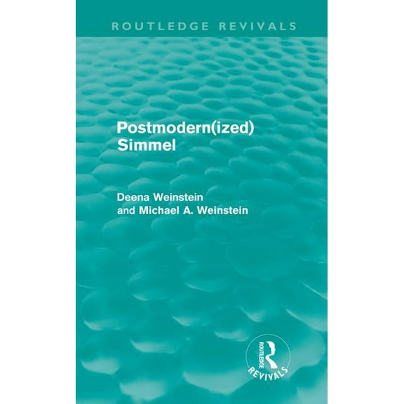 Routledge Revivals Postmodernized Simmel, (Hardcover)