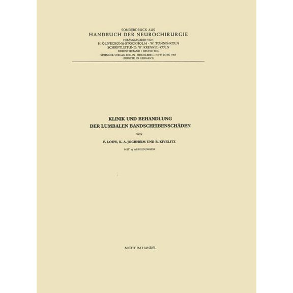 Handbuch Der Neurochirurgie. Klinik Und Behandlung Der Lumbalen Bandscheibenschäden, (Paperback)