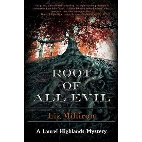 A Laurel Highlands Root of All Evil, Book 1, (Paperback)