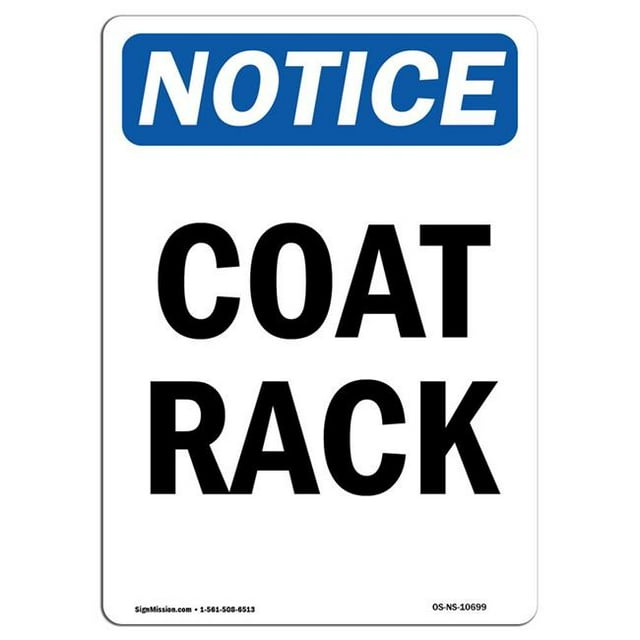 SignMission OS-NS-A-1218-V-10699 12 x 18 in. OSHA Notice Sign - Coat Rack