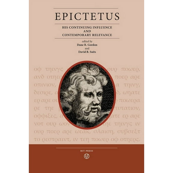 Philosophy Epictetus: His Continuing Influence and Contemporary Relevance, (Paperback)