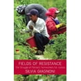 thumbnail image 1 of Pre-Owned Fields of Resistance: The Struggle of Florida's Farmworkers for Justice (Paperback) 1608460932 9781608460939, 1 of 1