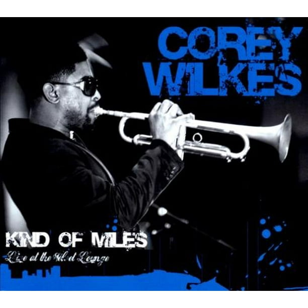 Corey Wilkes (Trompette) Genre de Miles: Vivre au Salon de Velours [Digipak] CD