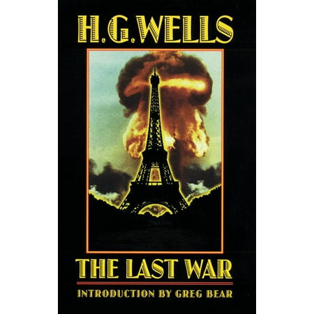 The Last War : A World Set Free (Last Set Best Set)