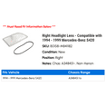 thumbnail image 2 of Right Headlight Lens - Compatible with 1994 - 1999 Mercedes-Benz S420 1995 1996 1997 1998, 2 of 2
