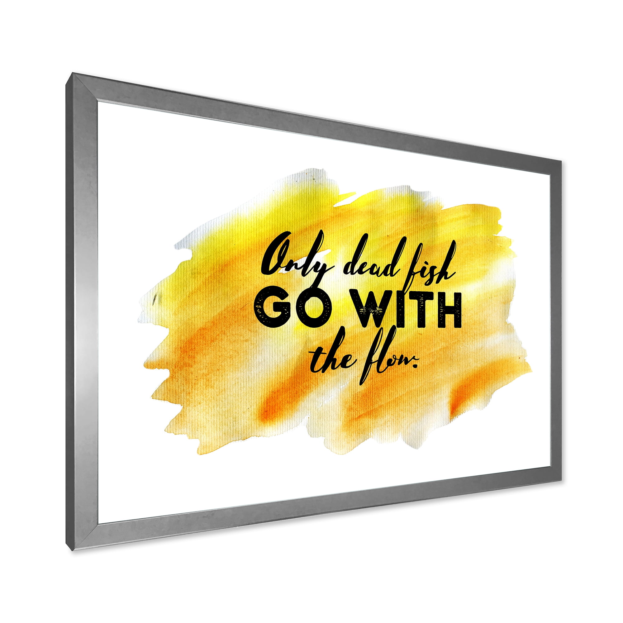 Designart 'Only Dead Fish Go With The Flow On Yellow Strokes' Modern Framed Art Print