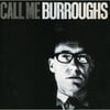 Call Me Burroughs