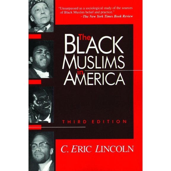 Pre-Owned The Black Muslims in America (Paperback) 0802807038 9780802807038