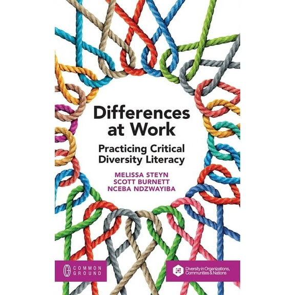 Differences at Work: Practicing Critical Diversity Literacy (Hardcover)